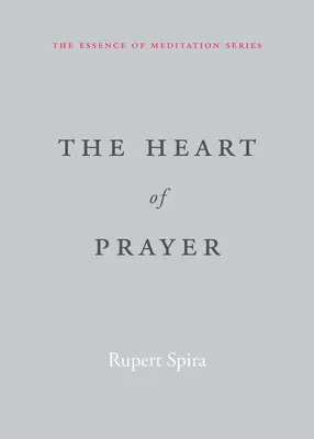 Srdce modlitby - The Heart of Prayer
