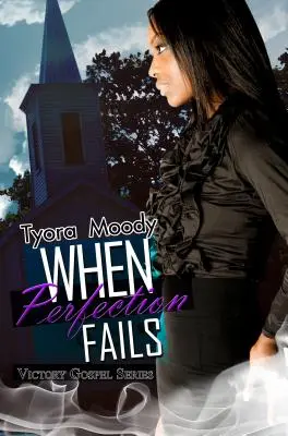 Když dokonalost selhává - série Evangelium vítězství - When Perfection Fails - Victory Gospel Series