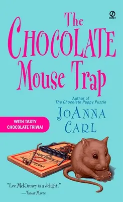 Čokoládová past na myši: Čokoládová záhada - The Chocolate Mouse Trap: A Chocoholic Mystery