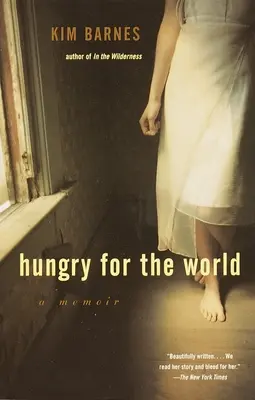 Hlad po světě: Vzpomínky - Hungry for the World: A Memoir
