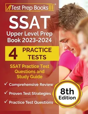 SSAT Upper Level Prep Book 2023-2024: SSAT Practice Test Questions and Study Guide [8. vydání]. - SSAT Upper Level Prep Book 2023-2024: SSAT Practice Test Questions and Study Guide [8th Edition]