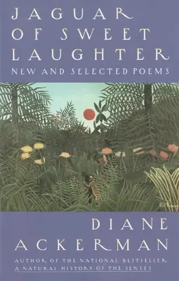 Jaguár sladkého smíchu: Nové a vybrané básně - Jaguar of Sweet Laughter: New and Selected Poems