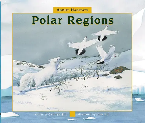 O biotopech: Polární oblasti - About Habitats: Polar Regions