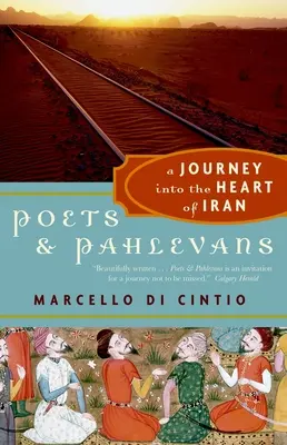 Básníci a pacholci: Cesta do srdce Íránu - Pahlemani a pěvci v pozadí - Poets and Pahlevans: A Journey Into the Heart of Iran