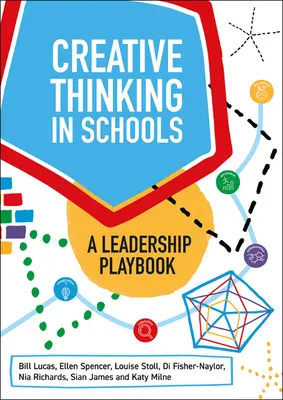 Tvořivé myšlení ve školách: Příručka pro vedoucí pracovníky - Creative Thinking in Schools: A Leadership Playbook