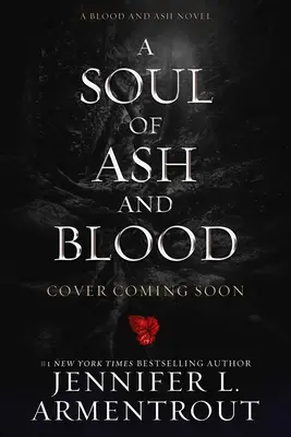 Duše z popela a krve: A Blood and Ash Novel - A Soul of Ash and Blood: A Blood and Ash Novel