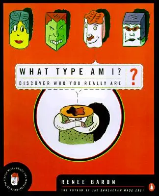 Jaký jsem typ?: Zjistěte, kdo skutečně jste. - What Type Am I?: Discover Who You Really Are