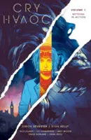 Cry Havoc 1. díl: Mything v akci - Cry Havoc Volume 1: Mything in Action