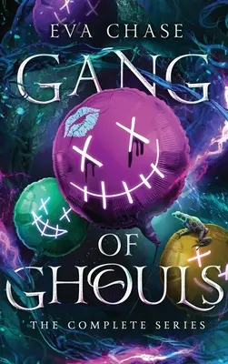 Gang ghúlů: Kompletní série - Gang of Ghouls: The Complete Series