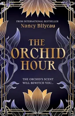 Hodina orchidejí: Vražedná záhada z Manhattanu 20. let minulého století, která se nedá přehlédnout - The Orchid Hour: An Unputdownable 1920s Manhattan Murder Mystery