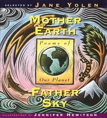 Matka Země Otec Nebe: Básně o naší planetě - Mother Earth Father Sky: Poems of Our Planet