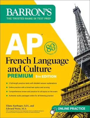 AP French Language and Culture Premium, Fifth Edition: 3 cvičné testy + komplexní přehled + online audio a cvičení - AP French Language and Culture Premium, Fifth Edition: 3 Practice Tests + Comprehensive Review + Online Audio and Practice