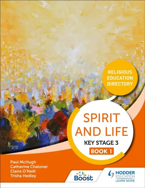 Duch a život: Kniha 1: Náboženská výchova pro katolické školy Klíčová fáze 3 - Spirit and Life: Religious Education Directory for Catholic Schools Key Stage 3 Book 1