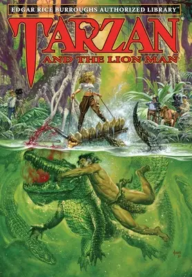 Tarzan a lví muž: Edgar Rice Burroughs: autorizovaná knihovna - Tarzan and the Lion Man: Edgar Rice Burroughs Authorized Library