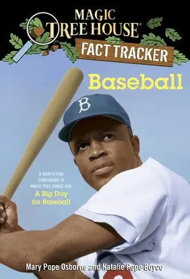 Baseball: A Nonfiction Companion to Magic Tree House #29: A Big Day for Baseball (Velký den pro baseball) - Baseball: A Nonfiction Companion to Magic Tree House #29: A Big Day for Baseball