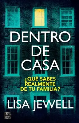 Dentro de Casa / The Family Upstairs (španělské vydání) - Dentro de Casa / The Family Upstairs (Spanish Edition)
