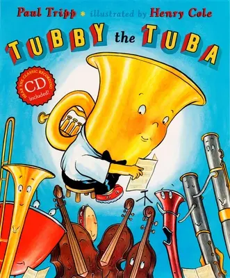 Tubby the Tuba [s CD (audio)] - Tubby the Tuba [With CD (Audio)]