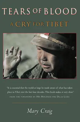 Slzy krve: Volání po Tibetu - Tears of Blood: A Cry For Tibet