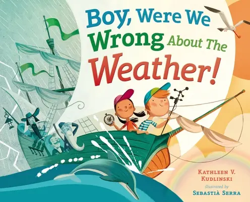 Páni, jak jsme se mýlili v počasí! - Boy, Were We Wrong about the Weather!