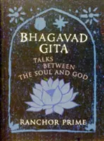 Bhagavadgíta - Rozhovory mezi duší a Bohem - Bhagavad Gita - Talks Between the Soul and God
