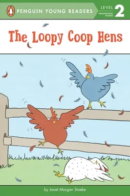 Slepice Loopy Coop - The Loopy Coop Hens
