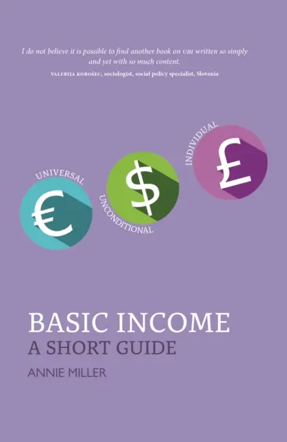 Základní příjem - stručný průvodce - Basic Income - A Short Guide