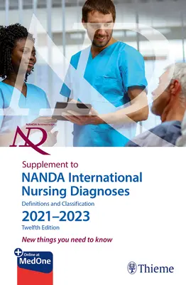 Doplněk k Nanda International Nursing Diagnoses: Definice a klasifikace 2021-2023 (12. vydání) - Supplement to Nanda International Nursing Diagnoses: Definitions and Classification 2021-2023 (12th Edition)