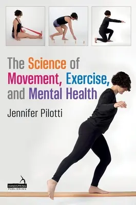 Věda o pohybu, cvičení a duševním zdraví - The Science of Movement, Exercise, and Mental Health