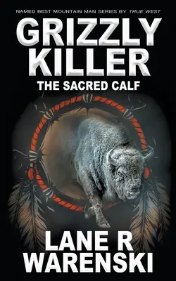 Grizzly Killer: Posvátné tele - Grizzly Killer: The Sacred Calf