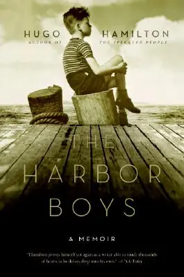 The Harbor Boys (Chlapci z přístavu): Vzpomínky na přístavní přístav - The Harbor Boys: A Memoir