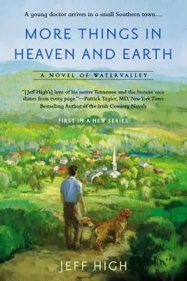 Více věcí na nebi a na zemi: A Novel of Watervalley - More Things in Heaven and Earth: A Novel of Watervalley