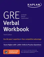 GRE Verbal Workbook - Vyšší skóre díky stovkám cvičení a cvičných otázek - GRE Verbal Workbook - Score Higher with Hundreds of Drills & Practice Questions