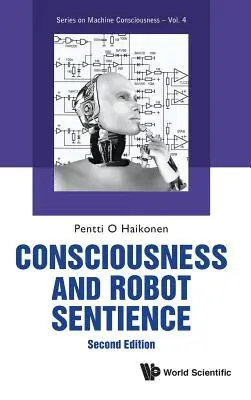 Vědomí a vnímavost robotů (druhé vydání) - Consciousness and Robot Sentience (Second Edition)