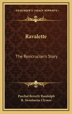 Ravalette: Příběh rosikruciána - Ravalette: The Rosicrucian's Story
