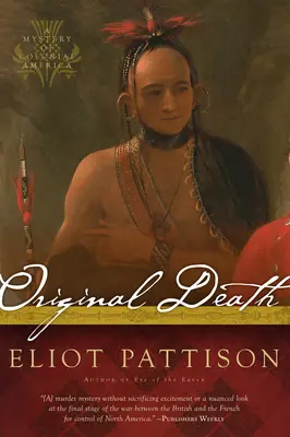 Originální smrt: Záhada koloniální Ameriky - Original Death: A Mystery of Colonial America