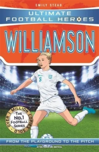 Leah Williamsonová (Ultimate Football Heroes - The No.1 football series): Sbírejte je všechny! - Leah Williamson (Ultimate Football Heroes - The No.1 football series): Collect Them All!