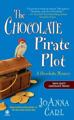 Čokoládová pirátská zápletka: Čokoládová záhada - The Chocolate Pirate Plot: A Chocoholic Mystery