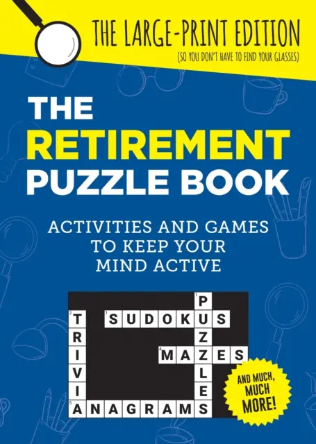 Kniha hádanek pro důchodce - Aktivity a hry, které udrží vaši mysl aktivní - Retirement Puzzle Book - Activities and Games to Keep Your Mind Active