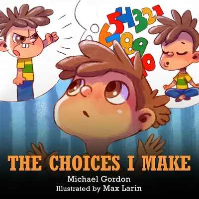 Volby, které dělám - The Choices I Make