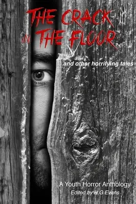 Prasklina v podlaze... a další děsivé příběhy - The Crack in the Floor...and other horrifying tales