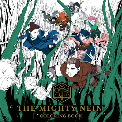 Kritická role: Omalovánky Mighty Nein - Critical Role: The Mighty Nein Coloring Book