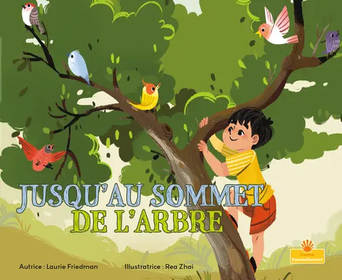 Jusqu'au Sommet de l'Arbre (Na stromě) - Jusqu'au Sommet de l'Arbre (Up a Tree)