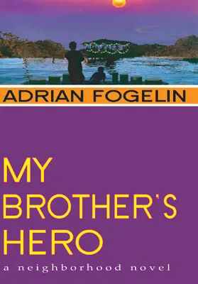 Hrdina mého bratra - My Brother's Hero