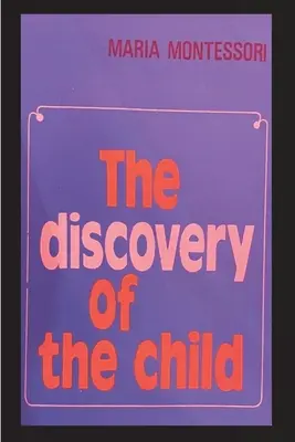 Objevování dítěte - The Discovery of the Child