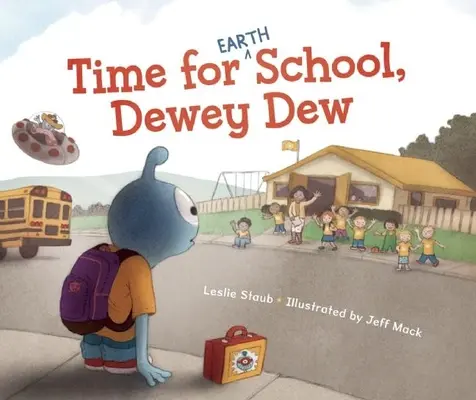 Čas na (pozemskou) školu, Dewey Dew - Time for (Earth) School, Dewey Dew