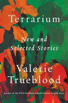Terárium: Nové a vybrané povídky - Terrarium: New and Selected Stories