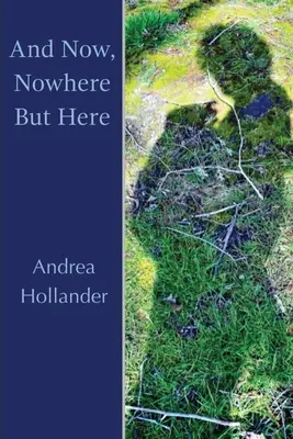 A teď nikde jinde než tady - And Now, Nowhere But Here