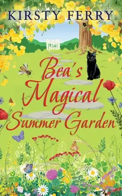 BEA'S MAGICAL SUMMER GARDEN romantická komedie, u které se člověk zasměje - BEA'S MAGICAL SUMMER GARDEN a laugh-out-loud romantic comedy