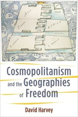 Kosmopolitismus a geografie svobody - Cosmopolitanism and the Geographies of Freedom