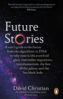 Příběhy budoucnosti - uživatelský průvodce budoucností - Future Stories - A user's guide to the future